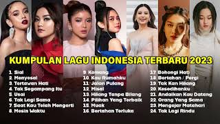 LAGU HITS 2023 - SPOTIFY TOP HITS INDONESIA 2023