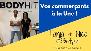 Vos commerçants à la Une ! Tania & Nico @bodyhit à Charenton-le-Pont