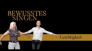 LEICHTIGKEIT der Stimme durch offenes Becken-  Bewusstes Singen,  Supraleitung Methode, Teil 58