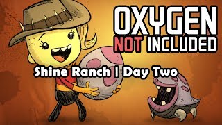 Restart Day! Shine Ranch, Day 2. - Oxygen Not Included | Beginner Gameplay