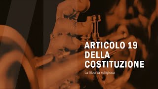 Art. 19 Costituzione italiana – La libertà religiosa