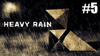 Heavy Rain - Part 5 (PC Gameplay) [HD]