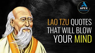 Lao Tzu Quotes That Will Blow Your Mind Part 1