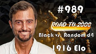 Road to 2000 #989 - 1916 ELO - Chess.com Blitz 3+0 - Black vs. Random d4