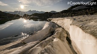 #CreateYourLight - Sublimez vos paysages de montagne