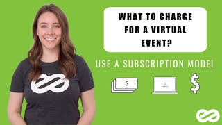 Subscription Model for Virtual Events