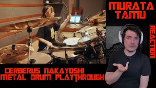 Cerberus NAKAYOSHI METAL Drum Playthrough (Murata Tamu of Nemophila) REACTION