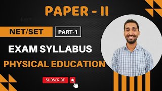 NET/SET Physical Education Exam Syllabus Papar II, National/State Eligibility Test || Part - 1