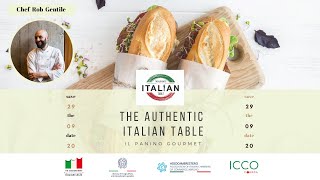 The Authentic Italian Table - Il Panino Gourmet with Chef Rob Gentile