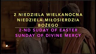 Rozważania na Niedzielę Miłosierdzia Bożego / Reflection on Sunday of Divine Mercy , 04-24-2022