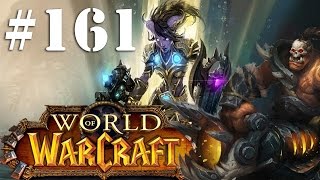 Let's Play World of Warcraft Part 161 - The Bloodmaul Slag Mines