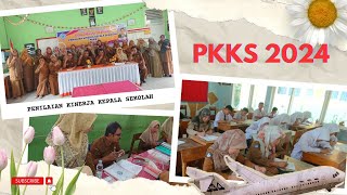 Penilaian Kinerja Kepala Sekolah (PKKS) 2024