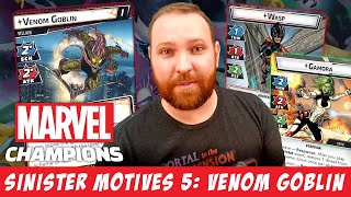 Marvel Champions: Sinister Motives, pt. 5 — Venom Goblin vs Wasp and Gamora