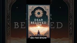 Dear Beloved Son, By Imam Al-Ghazali _ Third Counsel - Knowledge