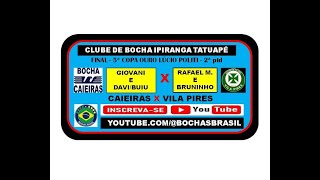 GIOVANI E DAVI/BUIU X RAFAEL M. E CÉZINHA- FINAL DA 5ª COPA OURO LÚCIO POLITI - 2024 - 2ª  ptd -