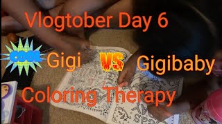 Vlogtober Day 6: Coloring contest with my Gigibaby/ Grandkids edition #coloring #therapeutic