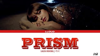 LISA -Prism(LYRICS) | (Eng) | LLOUD | LALISA MANOBAL