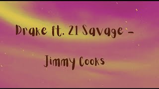 [1 HOUR 🕐]  Drake ft. 21 Savage - Jimmy Cooks (Lyrics)