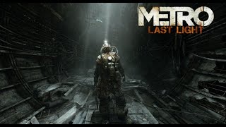 Прохождение METRO: Last Light (Глава 2. Пепелище)