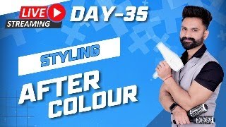 Day-35 | Styling After Hair Colour | Styling | Tong Curls | Live Styling Class | Hair Style