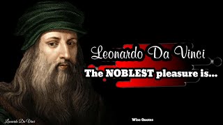 Best Leonardo Da Vinci Quotes, About Life That Inspires You.