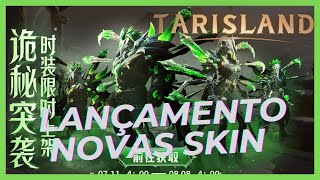 SPOILER NOVAS SKIN E MONTARIA LANÇAMENTO TARISLAND BROKEN