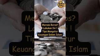 Tips Mengatur Keuangan Dalam Islam #uang #shorts