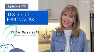 IT'S A GUT FEELING: IBS | 5 Ways to manage and treat it naturally