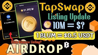 TapSwap Withdraw Update - TapSwap Binance Listing confirmed 👌 | Blum Binance Listing confirmed - 👌💯