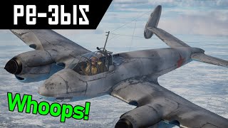 War Thunder // Fighter School: Petlyakov Pe-3bis Peshka - “Whoops!”