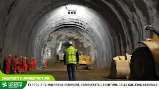 Ferrovia T2 Malpensa-Sempione, completata l'apertura della galleria naturale