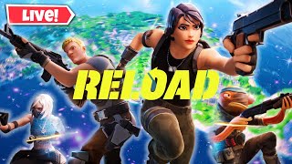 🔴LIVE🔴 Fortnite Reload With Viewers!