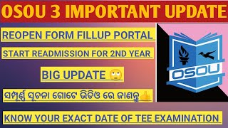 (BIG UPDATE)osou released  readmission notice & reopen portal of exam form fillup 👍