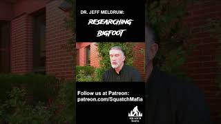 Dr. Jeff Meldrum - Researching Bigfoot