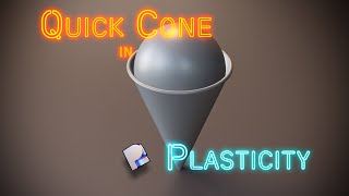 QUICK CONE IN PLASTICITY