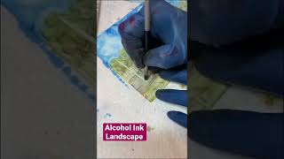 Alcohol ink landscape process.