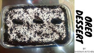 OREO DESSERT RECIPE//QUICK AND EASY OREO DESSERT//BY SHEENA'S KITCHEN