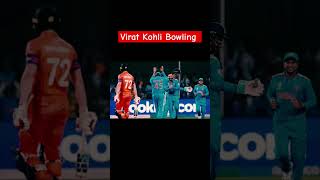 Virat Kohli bowling 😱💥😱 #shorts #viratkohli #youtubeshorts