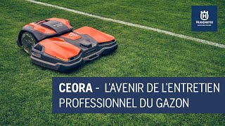 CEORA™ - L'avenir de l'entretien professionnel du gazon | Husqvarna