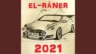 El-Råner (2021 Version)