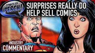 Surprises help sell comics