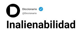 Inalienabilidad Significado En Español