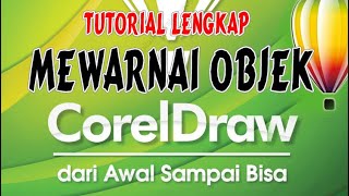 Cara Mewarnai Gambar dengan CorelDraw