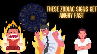 These 4  Zodiac Signs Get Angry Fast