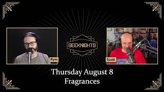 GeekNights Live: Fragrances