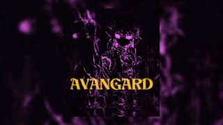 AVANGARD - (Slowed)