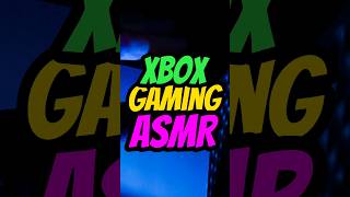 Gaming ASMR #Shorts #Gaming #asmr #xbox