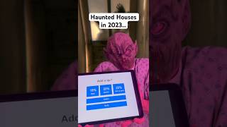 Haunted Houses in 2023… #shorts