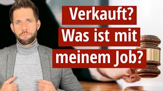 Unternehmen wird verkauft oder fusioniert - Was passiert mit meinem Job?