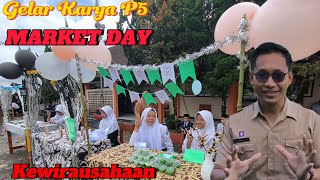 GELAR KARYA P5 SPENDAK‼️MARKET DAY TEMA KEWIRAUSAHAAN‼️ MANTAP JAJANANNYA‼️